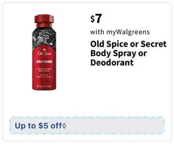 Walgreens Old spice or secret body spray or deodorant offer