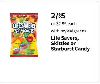 Walgreens Life savers, skittles or starburst candy offer