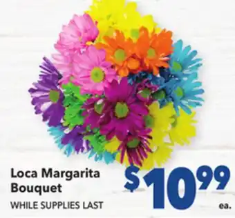 Vallarta Supermarkets Loca margarita bouquet offer