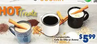 Vallarta Supermarkets Champurrado, café de olla or avena offer