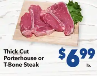 Vallarta Supermarkets Thick cut porterhouse or t-bone steak offer