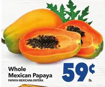Vallarta Supermarkets Whole mexican papaya/papaya mexicana entera offer