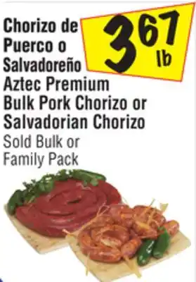 El Super Aztec premium bulk pork chorizo or salvadorian chorizo offer