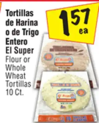 El Super Flour or whole wheat tortillas offer