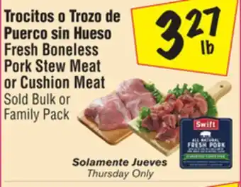 El Super Fresh boneless pork stew meat or cushion meat offer