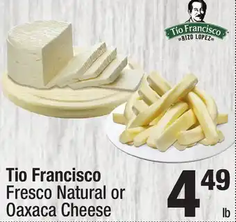 Super King Markets Tio francisco fresco natural or oaxaca cheese offer