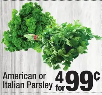 Super King Markets American or italian parsley offer