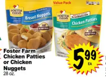Superior Grocers Foster farm chicken patties or chicken nuggets offer