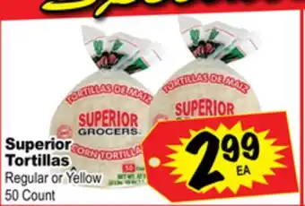 Superior Grocers Superior tortillas offer