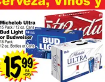 Superior Grocers Michelob ultra 15 pack/12 oz. cans bud light or budweiser 18 pack 12 oz. bottles or cans offer