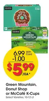 Kroger Green mountain, donut shop or mccafé k-cups offer