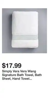 Kohl's Simply vera vera wang signature bath towel, bath sheet, hand towel or washcloth offer