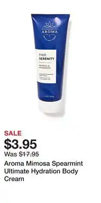 Bath & Body Works Aroma mimosa spearmint ultimate hydration body cream offer
