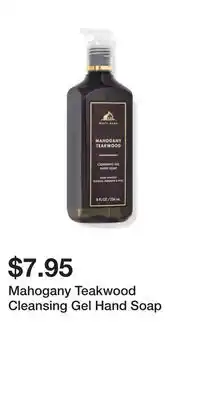 Bath & Body Works Mahogany teakwood cleansing gel hand soap offer