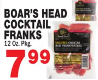 Bravo Supermarkets Boar's head cocktail franks offer