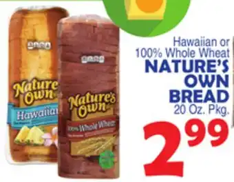 Bravo Supermarkets Nature's own bread offer
