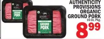 C Town Authenticity provisions organic ground pork offer