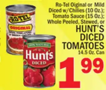 C Town Hunt's diced tomatoes offer