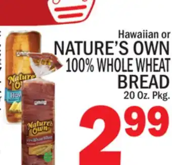 C Town Nature's own 100% whole wheat bread offer
