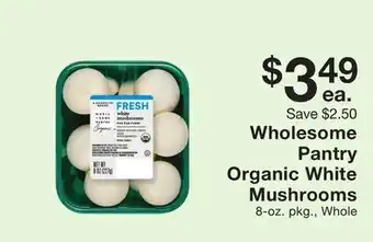 Fairway Store Market Wholesome pantry organic white mushrooms offer