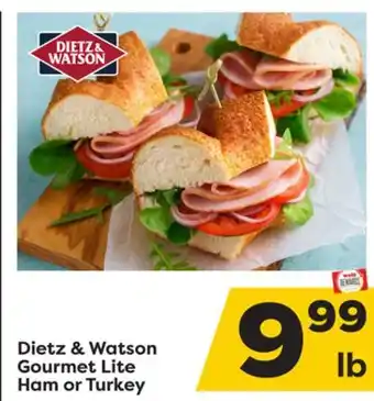 Weis Markets Dietz & watson gourmet lite ham or turkey offer