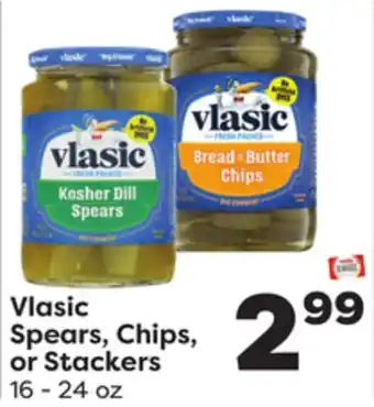 Weis Markets Vlasic spears, chips, or stackers offer
