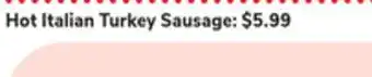ACME Hot italian turkey sausage offer