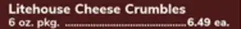 ACME Litehouse cheese crumbles offer
