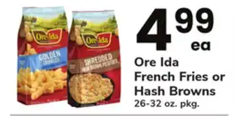 ACME Ore ida french fries or hash browns offer