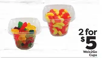 Weis Markets Weis2go cups offer