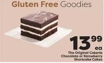 Weis Markets The original cakerie chocolate or strawberry shortcake cakes offer