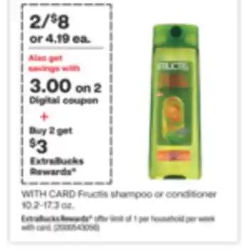 CVS Fructis shampoo or conditioner 10.2-17.3 oz offer