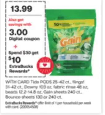 CVS Tide pods 25-42 ct., flings! 31-42 ct., downy 103 oz, fabric rinse 48 oz, beads 12.2-14.8 oz, gain sheets 240 ct., bounce she offer