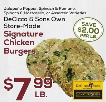 DeCicco & Sons Decicco & sons own store-made signature chicken burgers offer