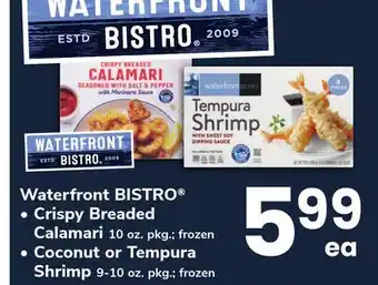 ACME Waterfront bistro crispy breaded calamari 10 oz. pkg. frozen coconut or tempura shrimp 9-10 oz. pkg. frozen offer