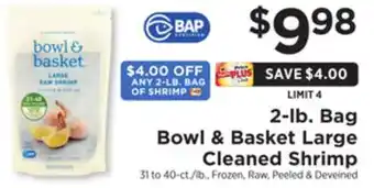 ShopRite 2-lb.bag bowl & basket large cleaned shrimp offer