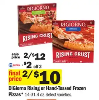Meijer Digiorno rising or hand-tossed frozen pizzas offer