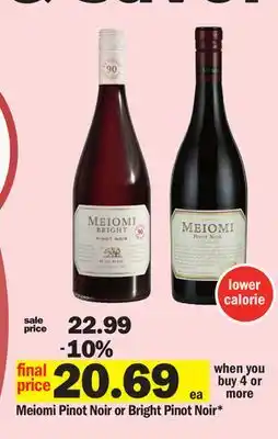 Meijer Meiomi pinot noir or bright pinot noir offer