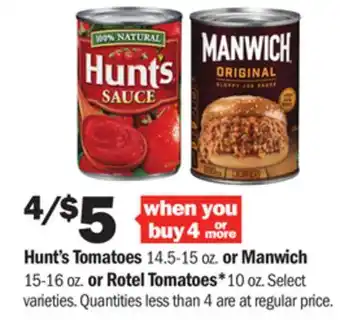 Meijer Hunt's tomatoes 14.5-15 oz. or manwich 15-16 oz. or rotel tomatoes*10 oz offer