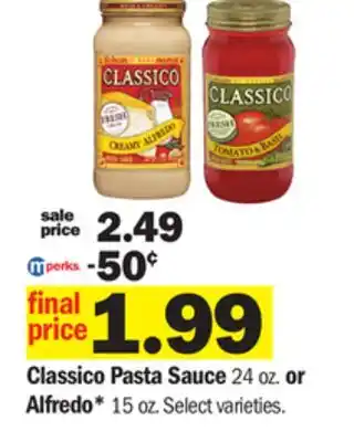 Meijer Classico pasta sauce 24 oz. or alfredo* 15 oz offer