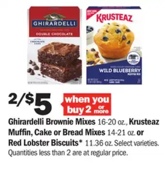 Meijer Ghirardelli brownie mixes 16-20 oz., krusteaz muffin, cake or bread mixes 14-21 oz. or red lobster biscuits* 11.36 oz offer