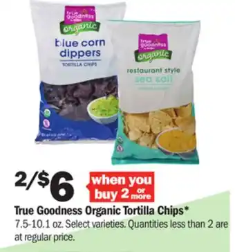 Meijer True goodness organic tortilla chips offer