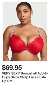 Victoria's Secret Very sexy bombshell add-2-cups shine strap lace push-up bra offer