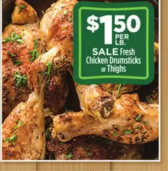 Dollar General Fresh chicken drumsticks or thighs offer