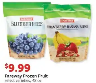 Fareway Fareway Frozen Fruit offer