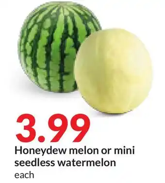 Hy-Vee Honeydew melon or mini seedless watermelon offer