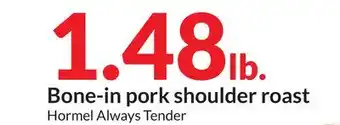 Hy-Vee Bone-in pork shoulder roast offer