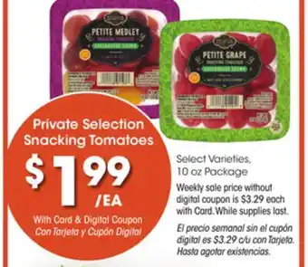 Ralphs Private selection snacking tomatoes offer