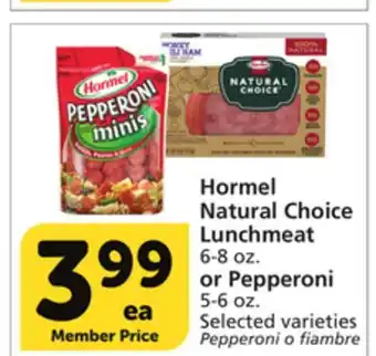 Albertsons Hormel natural choice lunchmeat 6-8 oz. or pepperoni 5-6 oz offer