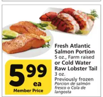 Albertsons Fresh atlantic salmon portion 5 oz., farm raised or cold water raw lobster tail 3 oz offer
